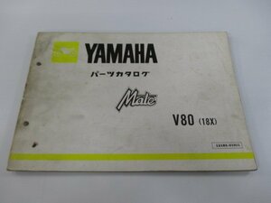 メイト80 パーツリスト 1版 ヤマハ 正規 中古 バイク 整備書 V80 18X V80-5100101～ aA 車検 パーツカタログ 整備書