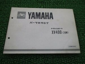 XV400 パーツリスト 1版 ヤマハ 正規 中古 バイク 整備書 26M 26M-000101～ SC 車検 パーツカタログ 整備書