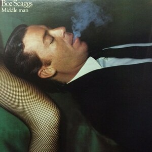 Boz Scaggs - Middle Man（★盤面ほぼ良品！）