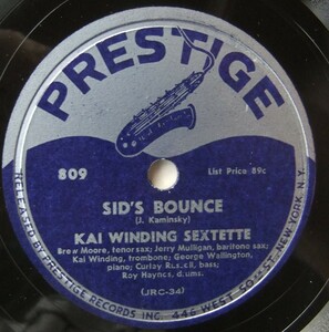 * KAI WINDING Sextet * Sid ' s Bounce / A Night On Bop Mountain * Prestige 809 (78rpm SP) *