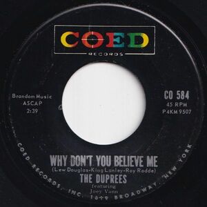 Duprees Why Don't You Believe Me / My Dearest One Coed US CO 584 206835 R&B R&R レコード 7インチ 45