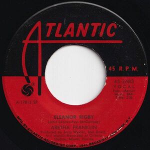 Aretha Franklin Eleanor Rigby / It Ain't Fair Atlantic US 45-2683 206846 SOUL ソウル レコード 7インチ 45