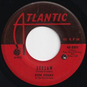 Don Covay & The Goodtimers Seesaw / I Never Get Enough Of Your Love Atlantic US 45-2301 206844 SOUL ソウル レコード 7インチ 45