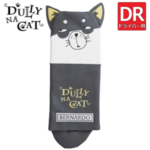 DULLY NA CAT ドライバー用 ヘッドカバー DN-DC【ダリーナキャット】【DR用】【460㏄対応】【ベルナルド】【HeadCover】