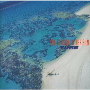 ●TUBE チューブ / THE SEASON IN THE SUN シーズン・イン・ザ・サン / 1986.06.01 / 3rdアルバム / 32DH-450