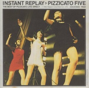 ◆ピチカート・ファイヴ PIZZICATO FIVE / インスタント・リプレイ / 1993.03.21 / ライブアルバム / COCA-10650