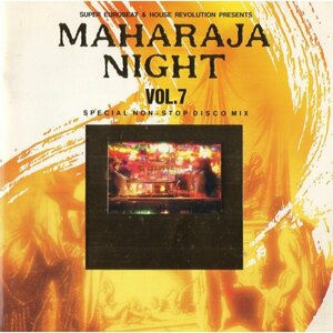 ●マハラジャナイト VOL.7 / MAHARAJA NIGHT VOL.7 SPECIAL NON-STOP DISCO MIX / 1993.06.21 / AVCD-50007