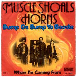 DISCO FUNK.BOOGIE.SOUL.ELECTRO.45 / Muscle Shoals Horns / Bump De Bump Yo Boodie / 7インチ 