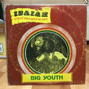 Big Youth/Isaiha First Prophet of Old