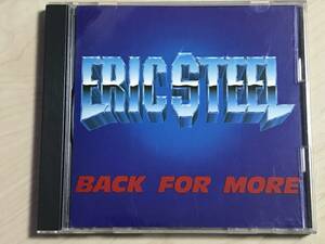 [US正統派メタル] ERIC STEEL - BACK FOR MORE 92年 廃盤 レア盤