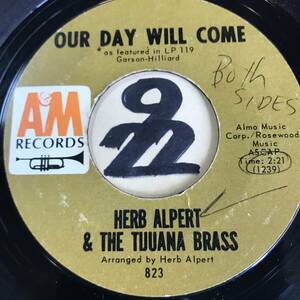 試聴 ソフトロック HERB ALPERT & THE TIJUANA BRASS OUR DAY WILL COME 両面EX