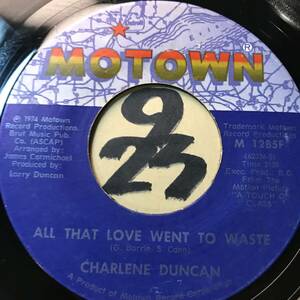 試聴 CHARLENE DUNCAN ALL THAT LOVE WENT TO WASTE 両面EX+ 1974 スキャット推薦