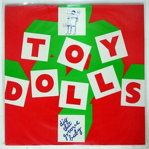 英 TOY DOLLS/DIG THAT GROOVE BABY/VOLUME VOLP1 LP