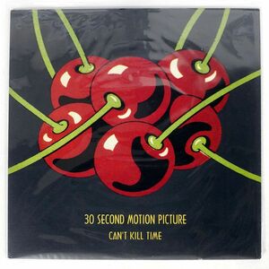 30 SECOND MOTION PICTURE/CAN’T KILL TIME/SPECTRA SONIC SOUND SS03 LP