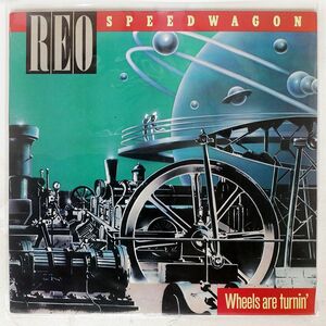 米 REO SPEEDWAGON/WHEELS ARE TURNIN’/EPIC QE39593 LP