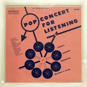 米 VARSITY CONCERT ORCHESTRA/POP CONCERT FOR LISTENING/GRAMOPHONE 20109 LP