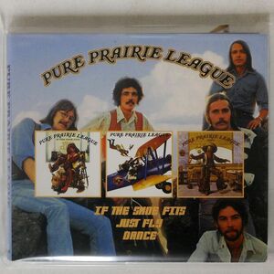 PURE PRAIRIE LEAGUE/IF THE SHOE FITS /FLOATING WORLD FLOATS6209 CD