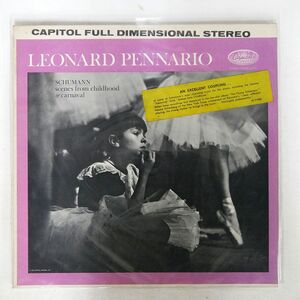 米 LEONARD PENNARIO/SCHUMANN:SCENES FROM CHILDHOOD AND CARNAVAL/CAPITOL SP8555 LP