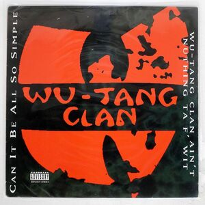 米 WU-TANG CLAN/CAN IT BE ALL SO SIMPLE/RCA 07863628901 12