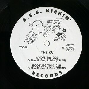 ブート KU/WHO’S 1ST / BOOTLEG THIS/A.S.S. KICKIN AK707 12