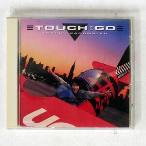 角松敏生/TOUCH AND GO/AIR RECORDS R32A-1008 CD □