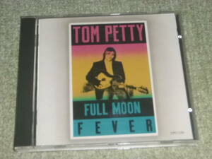 トム・ペティ　/　フル・ムーン・フィーヴァー　/　Tom Petty　
