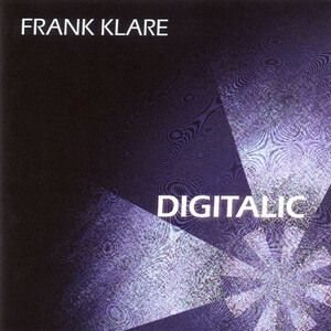 Frank Klare/Digitalic,CD,USED, Berlin-School,2007, Netherlands