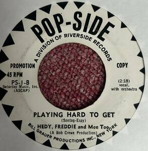 Hedy Fredie&mea toe・Playing hard to get・Pop-Side・US 45's原盤・Oldies・