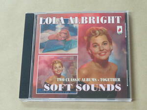 Soft Sounds　/　 Albright, Lola（ローラ・アルブライト）/　UK盤　CD