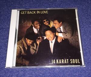 ☆☆ ＣＤ　１４カラット・ソウル／ゲット・バック・イン・ラブ　　14 Karat Soul／Get Back In Love 　PCCY-00092　☆☆