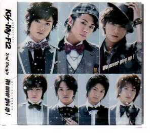 C4423・Kis-My-Ft2 / We never give up!
