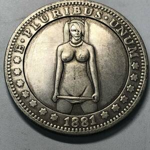 外国古銭 アメリカ 1881年 裸女 ONE DOLLAR イーグル 約22.32g 一円銀貨　大型銀貨 貿易銀 古銭 希少一円銀貨 
