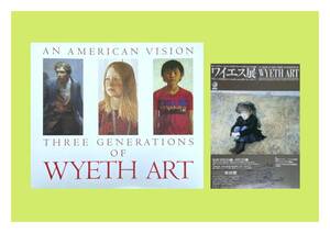 ワイエス展 AN AMERICAN VISION THREE GENERATIONS OF WYETH ART1988 N.C. アンドリューワイエス画集 絵画作品集 パンフレット