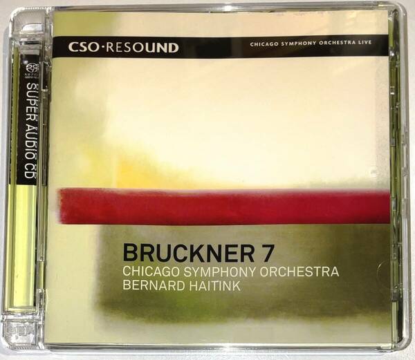 【未使用】SACD　ハイティンク　ブルックナー：交響曲第7番　CSO / RESOUND 輸入盤