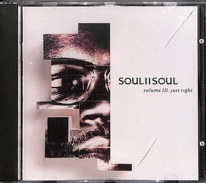 【輸入盤】CD■SOUL II SOUL ソウル・トゥ・ソウル■volume III just right■2-91771