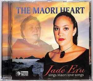 【輸入盤】CD■Jade Eru■The Maori Heart Sings Maori Love Songs　ニュージーランド、マオリ族の伝承曲■76020-2