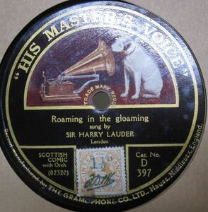 12吋SP・英国盤HMV・ハリー ローダーHarry Lauder・Roaming in the Gloaming / Nanny (I Never Loved Another Lass But You) /C-19