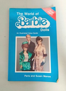 The World of Barbie Dolls　バービー人形　洋書　1997年　Paris and Susan Mamos　カタログ　写真集