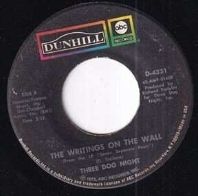 Three Dog Night - Pieces Of April / The Writings On The Wall (A) RP-T662