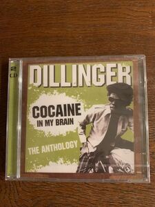 2CD DILLINGER THE ANTHOLOGY COCAINE IN MY BRAIN TROJAN