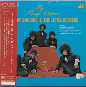 甘茶ソウル■JIMMY BRISCOE & THE LITTLE BEAVERS / My Ebony Princess (1975) 廃盤 紙ジャケ U.S.ブラックディスクガイド掲載 Paul Kyser