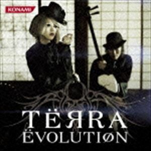 EVOLUTIΦN（通常盤） TEЯRA