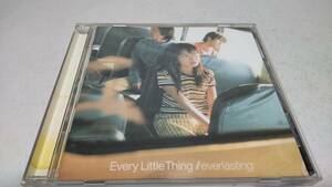 B158　『CD』　エヴァーラスティング　/　Every Little Thing