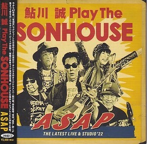 CD 鮎川誠 Play The SONHOUSE ASAP サンハウス