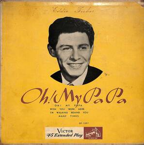 C00201110/EP/エディ・フィッシャー(EDDIE FISHER)「オー・マイ・パパ / 君いませは / 私はうしろを歩いている / メニー・タイム (EP-100