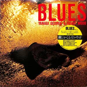 A00595086/LP/柳ジョージ&レイニーウッド「Blues（1987年）」