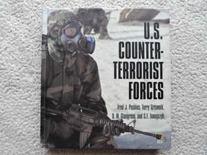 U. S. Counter-Terrorist Forces (MBI) Fred J. Pushies, Terry Griswold, D.M.Giangreco, and S.F.Tomajczyk　洋書