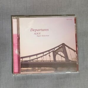 アリス / Departures~アリス・スーパー・セレクション