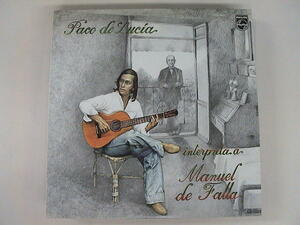 LP/Paco De Lucia/Interpreta A Manuel De Falla /Philips/FDX-462/Japan/1978