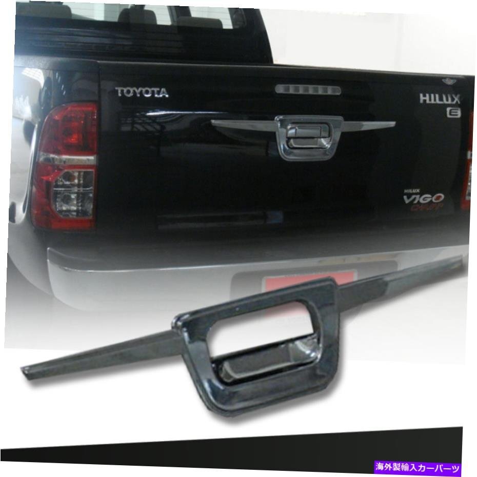 トヨタハイラックスビーゴチャンピオンMK7 SR5に適したクロムリアテールゲートカバートリム12-2014CHROME REAR TAILGATE COVER TRIM FIT F
